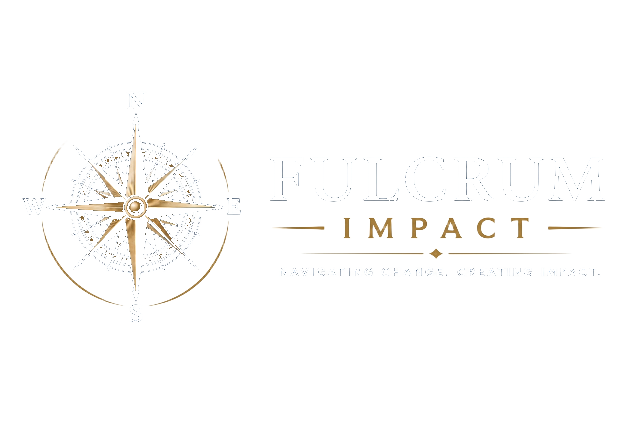 Fulcrum Impact — Navigating change. Creating impact.